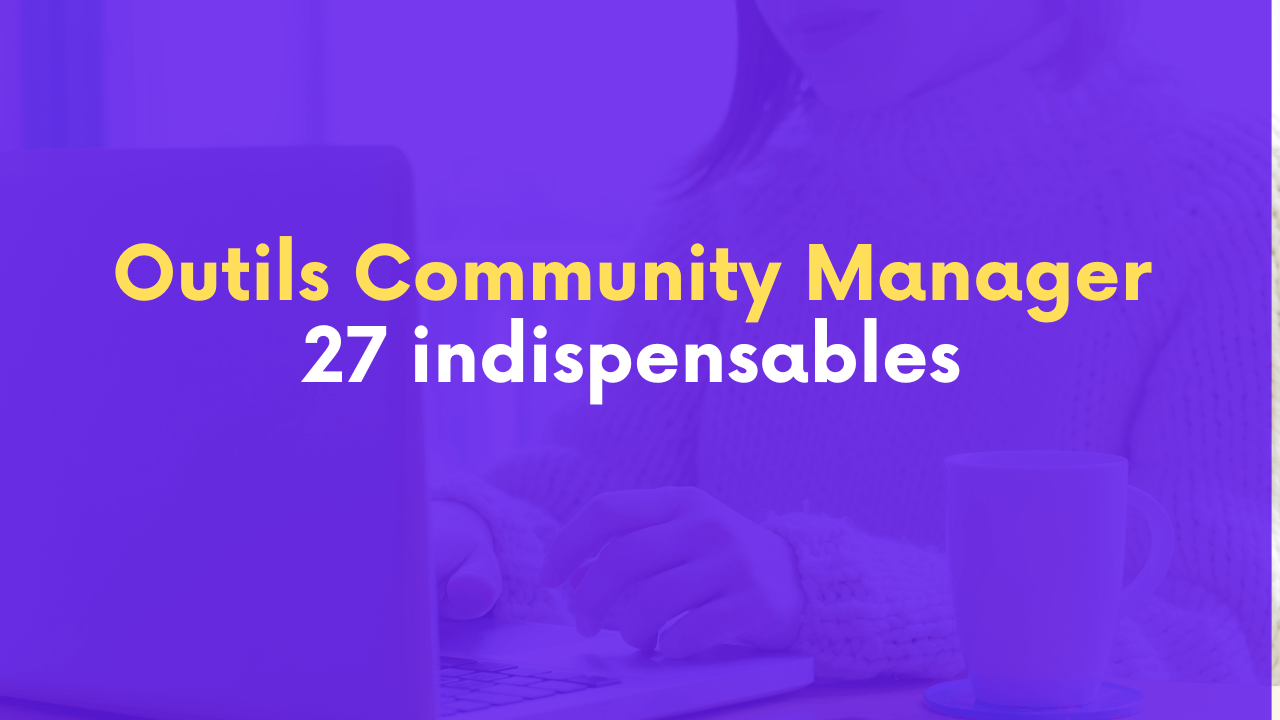 liste d'outils pour community managers