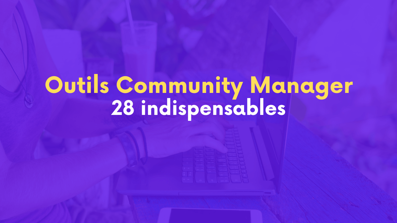 meilleurs outils community manager 