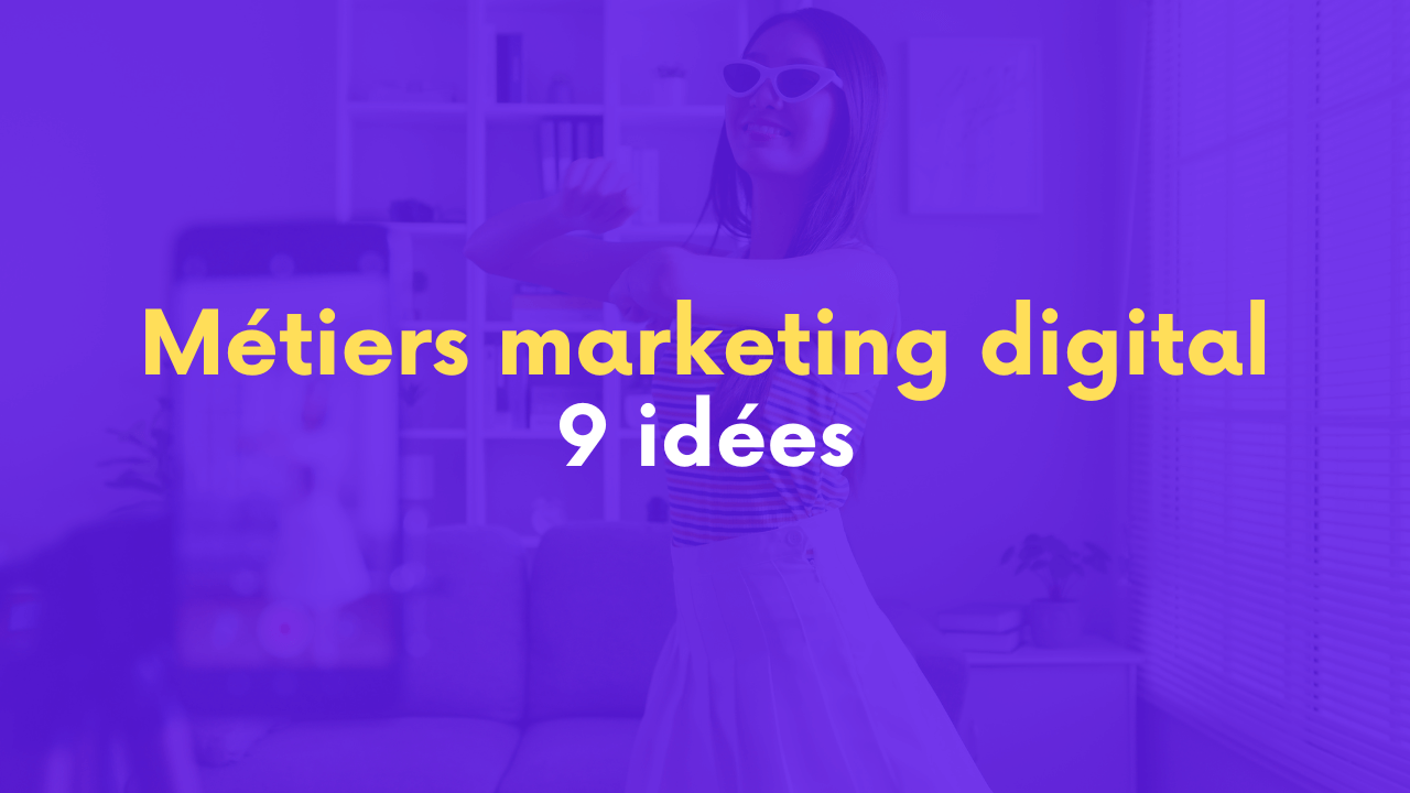 idées métiers marketing digital