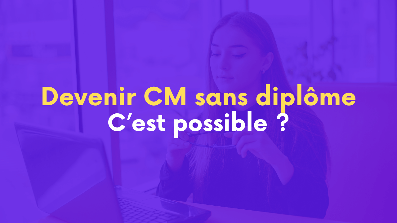 devenir community manager sans diplome