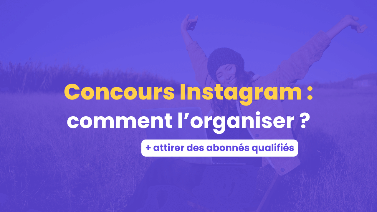 Organiser un concours sur Instagram