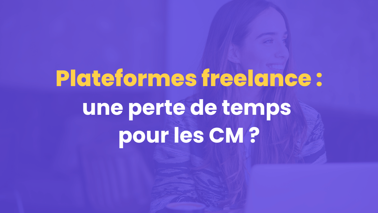 Plateforme freelance community manager