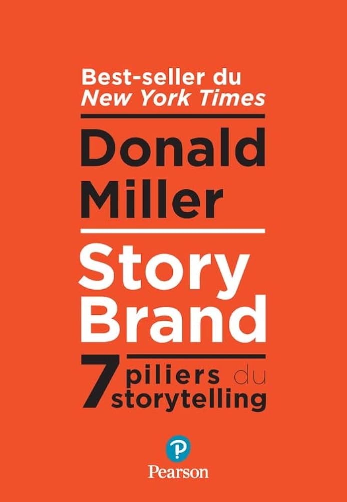 StoryBrand, de Donald Miller